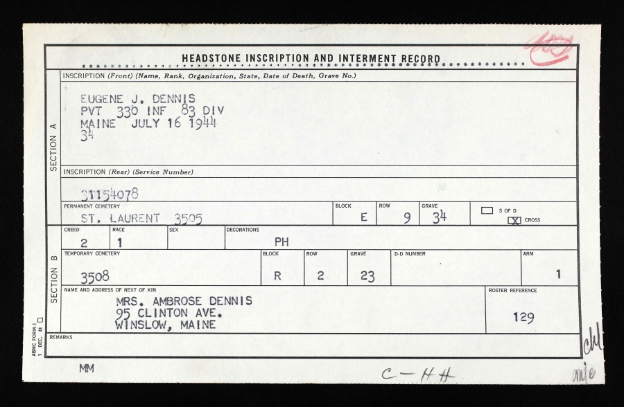 Private Dennis Eugene J (Service #: 31154078) died on 1944-07-16